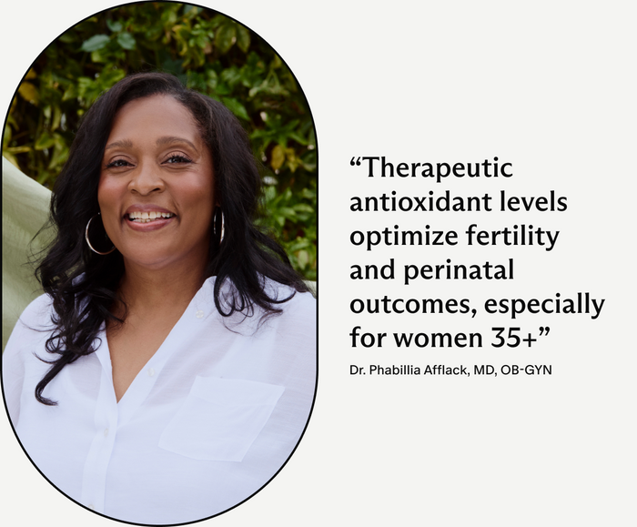 Dr. Phabillia Afflack, MD, OB-GYN, Therapeutic antioxidant levels optimize fertility and perinatal outcomes, especially for women 35+