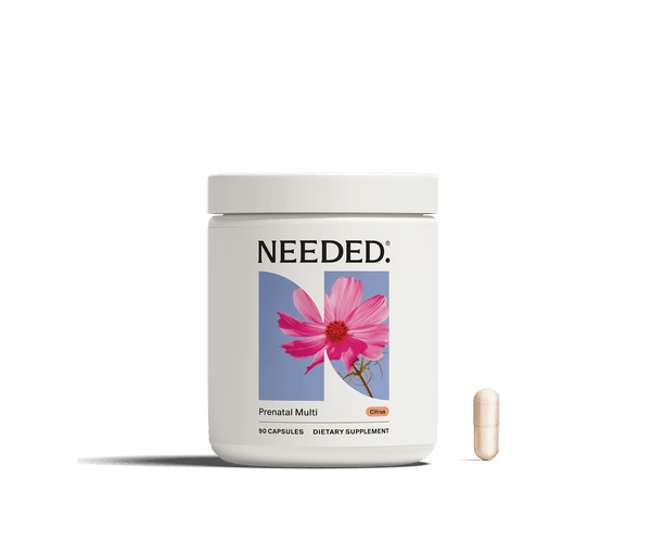 Prenatal Multivitamin - needed.