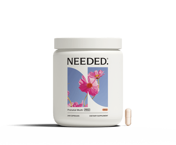 Prenatal Multivitamin Pro - needed.