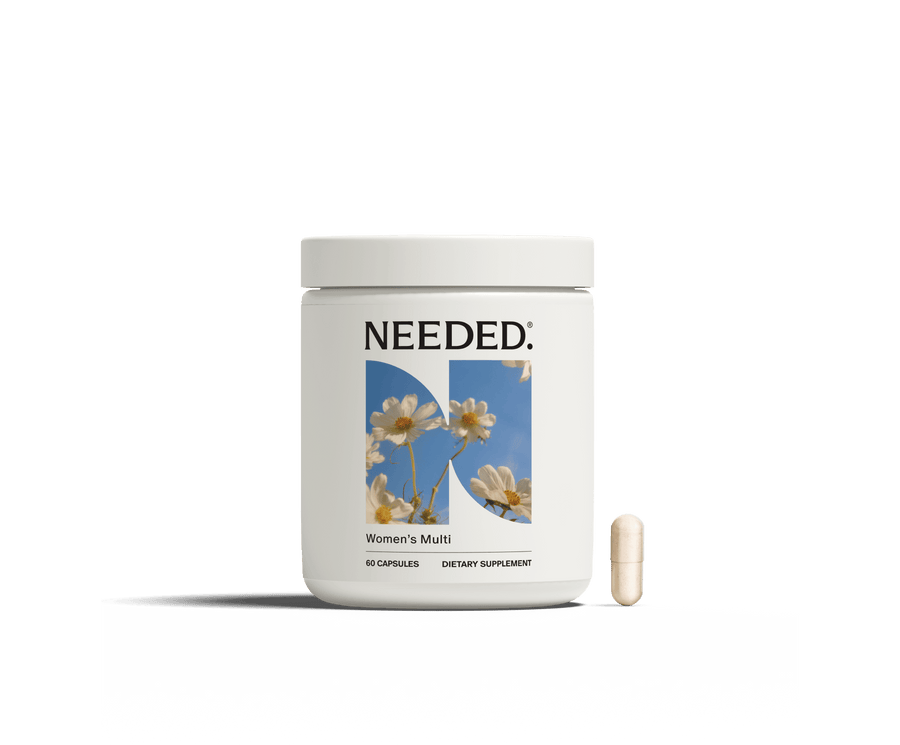 Women's Multivitamin - needed.